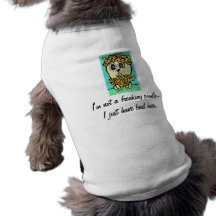 Ich bin nicht ein Pudel, den ich gerade verrücktes Hundekleidung
