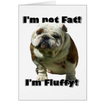 Ich bin nicht fette Bulldoggengrußkarte