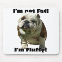 Ich bin nicht fettes Bulldogge mousepad