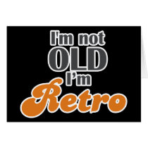 Ich bin nicht, ich bin Retro lustiger 50. des Gebu karten
