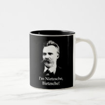 Ich bin Nietzsche, Bietzsche! Haferl