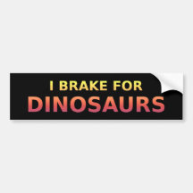 Ich bremse für Dinosaurier-Autoaufkleber