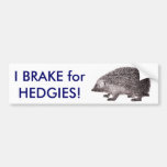 Ich bremse für HEDGIES! Retten Sie Igeln Autoaufkl