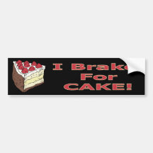 Ich bremse für Kuchen! Auto Sticker
