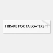 ICH BREMSE FÜR TAILGATERS!!! AUTO STICKER