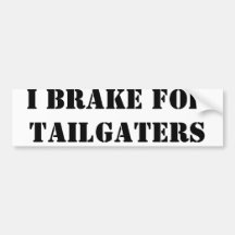 Ich bremse für tailgaters autosticker
