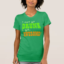Ich erhalte nicht ich erhalte FANTASTISCH BETRUNKE Tshirt
