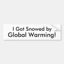 Ich erhielt vorbei, globale Erwärmung geschneit! Autosticker
