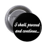 Ich fahre fort und fahre fort buttons