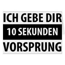 Ich gebe dir 10 Sekunden Vorsprug T-Shirt Karten