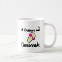 ich glaube an Käsekuchen Kaffee Tasse