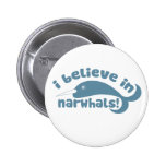 Ich glaube an Narwhals Anstecknadelbuttons