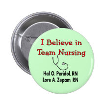 Ich glaube an TEAM Krankenpflege--Unglaublich witz Anstecknadelbuttons