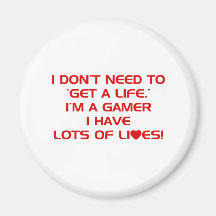 Ich habe Lose Leben - Gamer-Spiel-Videospiele Kühlschrankmagnet