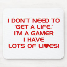Ich habe Lose Leben - Gamer-Spiel-Videospiele Mauspad