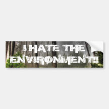 ICH HASSE DIE UMWELT!! AUTO STICKER