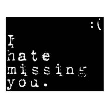 Ich hasse die vermisste Sie-Aber i-Liebe, die Sie  Postkarten