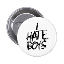 Ich hasse Jungen Anstecknadelbuttons