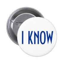"ICH KENNE" Knopf Button