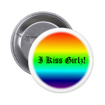Ich küsse Girlz! Buttons