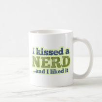 Ich küsste einen Nerd und ich mochte es tassen