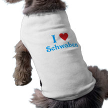 Ich liebe I love Schwaben Hund Tshirts
