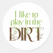 Ich mag in der Schmutz-lustigen Gartenarbeit spiel Sticker
