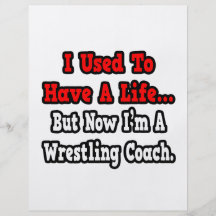 Ich pflegte, um einen Leben-… Wrestling-Trainer zu Flyers