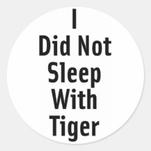 Ich schlief nicht mit Tiger Sticker