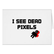 Ich sehe tote Pixel Karte
