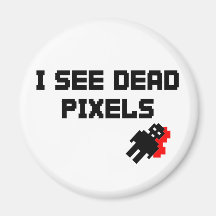 Ich sehe tote Pixel Magnete