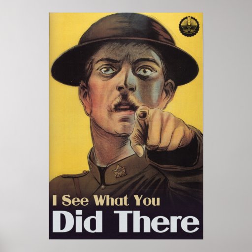 Ich sehe, was Sie dort taten Plakatdruck