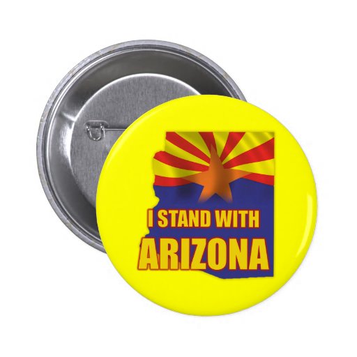 Ich stehe mit Arizona Anstecknadelbutton