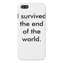 Ich überlebte das Ende des Weltiphone Falles iPhone 5 Case
