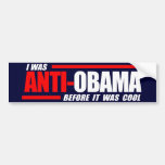 Ich war Anti-Obama, bevor es cooles Weiß war Auto Aufkleber