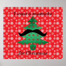 Ich will einen Schnurrbart für Weihnachten Posterdruck