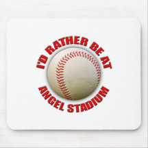 Ich würde eher bei Angel Stadium sein Mousepad