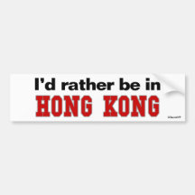 Ich würde eher in Hong Kong sein Autosticker