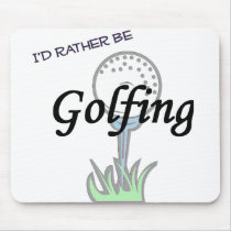 Ich würde vielmehr mousepad. Golf spielen mousepads