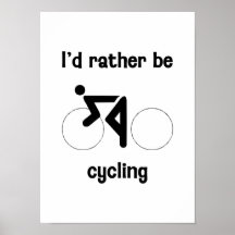 Ich würde vielmehr radfahren plakat