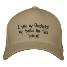Ich zahlte meine Onkologe-viel Geld für diese Fris Bestickte Baseballmützen