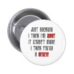 Idiot Buttons