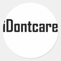 iDontcare Runde Aufkleber