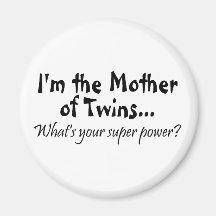 Im die Mutter der Zwillinge, was Ihr SuperPower is Magnets