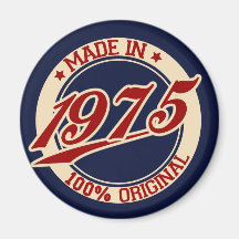 Im Jahre 1975 gemacht Kühlschrankmagnet