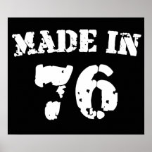 Im Jahre 1976 gemacht Poster
