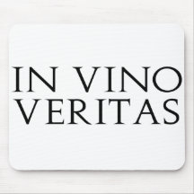 Im Vino Veritas Mousepad