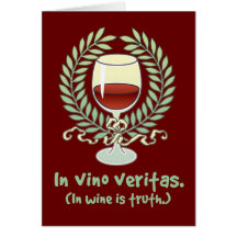 Im Wein ist Wahrheit Grußkarten