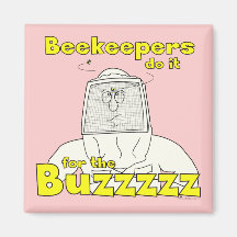 Imker tun es für das Buzzzzz - Magnet Magnets