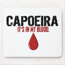 In meinem Blut CAPOEIRA Mousepads
